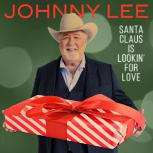 Lee Johnny - Santa Claus Is Lookin' For Love i gruppen CD / Övrigt hos Bengans Skivbutik AB (4052364)