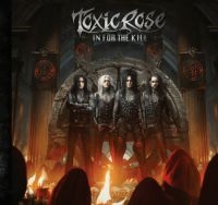 Toxic Rose - In For The Kill (Black Vinyl Lp) i gruppen VINYL / Hårdrock,Svensk Musik hos Bengans Skivbutik AB (4052382)