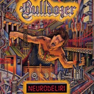 Bulldozer - Neurodeliri i gruppen CD / Hårdrock hos Bengans Skivbutik AB (4052398)