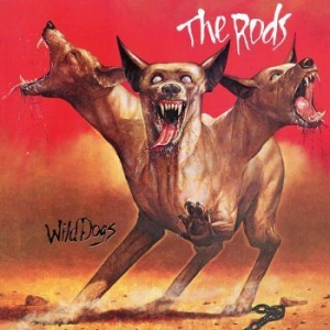 The Rods - Wild Dogs i gruppen CD / Hårdrock/ Heavy metal hos Bengans Skivbutik AB (4053518)