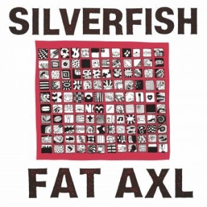 Silverfish - Fat Axl (Splattered Vinyl) i gruppen VINYL / Nyheter / Rock hos Bengans Skivbutik AB (4053528)