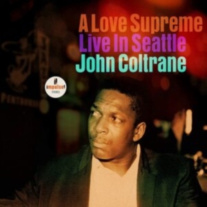 John Coltrane - A Love Supreme: Live In Seattle (2L i gruppen VINYL / Jazz hos Bengans Skivbutik AB (4053532)