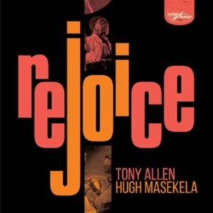 Tony Allenhugh Masekela - Rejoice i gruppen CD / Jazz,Pop-Rock hos Bengans Skivbutik AB (4053548)