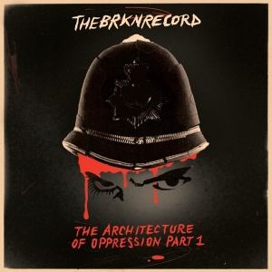 The Brkn Record - Architecture Of Oppression Part 1 i gruppen VINYL / RNB, Disco & Soul hos Bengans Skivbutik AB (4053718)