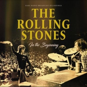 Rolling Stones - In The Beginning i gruppen VINYL / Pop-Rock hos Bengans Skivbutik AB (4053892)