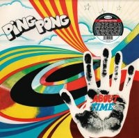 Ping Pong - About Time i gruppen VINYL / Kommande / Rock hos Bengans Skivbutik AB (4053948)