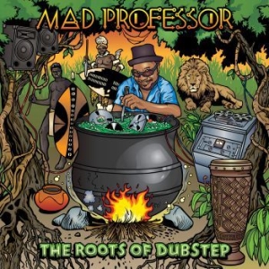 Mad Professor - Roots Of Dubstep i gruppen CD / Reggae hos Bengans Skivbutik AB (4053958)