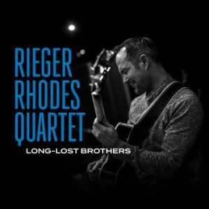 Rieger Rhodes Quartet - Long Lost Brother i gruppen CD / Jazz/Blues hos Bengans Skivbutik AB (4053988)