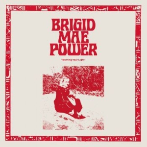 Power Brigid Mae - Burning Your Light Ep i gruppen VINYL / Nyheter / Rock hos Bengans Skivbutik AB (4054030)