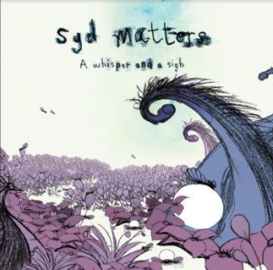 Syd Matters - A Whisper And A Sigh i gruppen VINYL / Pop-Rock hos Bengans Skivbutik AB (4054036)