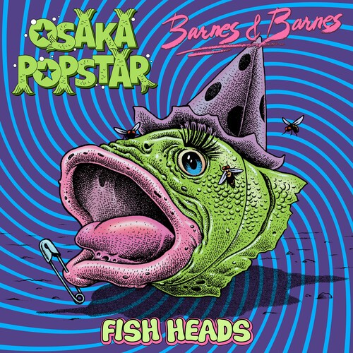 Osaka Popstar & Barnes & Barnes - Fish Heads i gruppen VINYL / Pop-Rock hos Bengans Skivbutik AB (4054052)