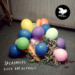 Splashgirl - Field Day Rituals i gruppen ÖVRIGT / Övrigt / aub hos Bengans Skivbutik AB (4054066)
