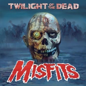Misfits - Twilight Of The Dead i gruppen VINYL / Nyheter / Rock hos Bengans Skivbutik AB (4054092)