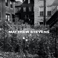 Stevens Matthew - Pittsburgh i gruppen VINYL / Toppsäljare hos Bengans Skivbutik AB (4054139)