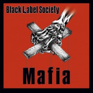 Black Label Society - Mafia i gruppen CD / Hårdrock hos Bengans Skivbutik AB (4054184)