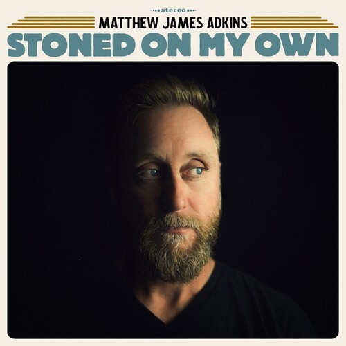 Adkins Matthew James - Stoned On My Own i gruppen ÖVRIGT / Övrigt / aub hos Bengans Skivbutik AB (4054298)