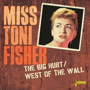 Toni Fisher - The Big Hurt / West Of The Wall i gruppen ÖVRIGT / Övrigt / aub hos Bengans Skivbutik AB (4054314)