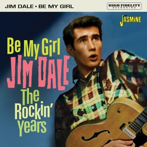 Jim Dale - Be My Girl, The Rockin' Years i gruppen ÖVRIGT / Övrigt / aub hos Bengans Skivbutik AB (4054316)