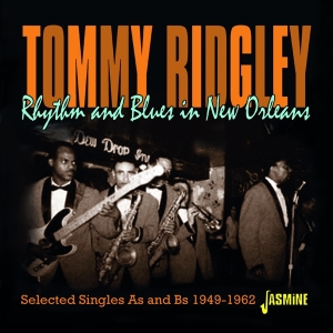 Tommy Ridgely - Rhythm & Blues In New Orleans i gruppen ÖVRIGT / Övrigt / aub hos Bengans Skivbutik AB (4054319)