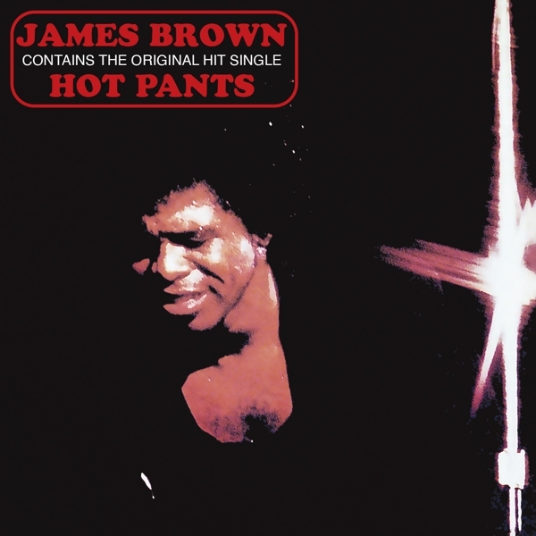 James Brown - Hot Pants i gruppen CD / RnB-Soul hos Bengans Skivbutik AB (4054568)