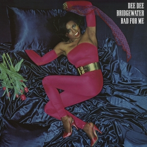 Bridgewater Dee Dee - Bad For Me i gruppen CD / Nyheter / Jazz/Blues hos Bengans Skivbutik AB (4054572)