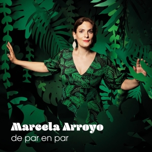 Marcela Arroyo - De Par En Par i gruppen CD / Jazz/Blues hos Bengans Skivbutik AB (4054835)