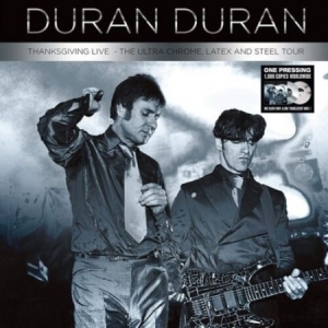 Duran Duran - Thanksgiving Live: The Ultra Chrome, Lat i gruppen ÖVRIGT / CRM - 80-tals synth hos Bengans Skivbutik AB (4054836)