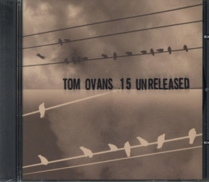 Ovans Tom - 15 Unreleased i gruppen CD / Pop-Rock hos Bengans Skivbutik AB (4055238)