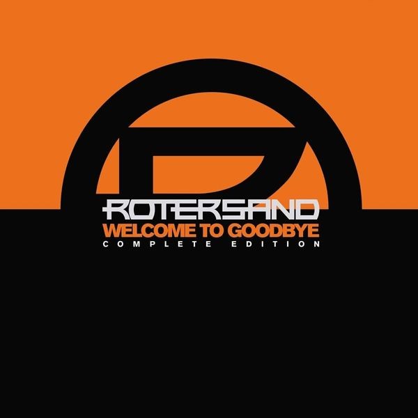 Rotersand - Welcome To Goodbye (2 Cd Book Editi i gruppen CD / Pop hos Bengans Skivbutik AB (4055268)