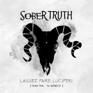 Sober Truth - Laissez Faire, Lucifer i gruppen CD / Hårdrock/ Heavy metal hos Bengans Skivbutik AB (4055277)