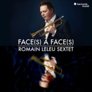 Leleu Romain -Sextet- - Face(s) A Face(s) i gruppen ÖVRIGT / Övrigt / aub hos Bengans Skivbutik AB (4056012)