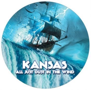Kansas - All Just Dust In The Wind (Pic Disc i gruppen VINYL / Pop-Rock hos Bengans Skivbutik AB (4056143)