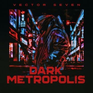 Vector Seven - Dark Metropolis (Marbled) i gruppen VINYL / Kommande / Rock hos Bengans Skivbutik AB (4056709)