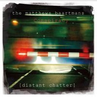 Matthews Baartmans Conspiracy - Distant Chatter i gruppen CD / Pop-Rock,Svensk Folkmusik hos Bengans Skivbutik AB (4056831)