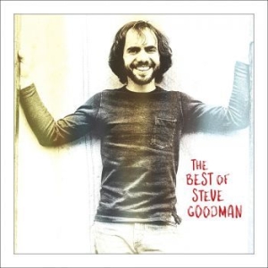 Steve Goodman - The Best Of Steve Goodman i gruppen CD / Nyheter / Worldmusic/ Folkmusik hos Bengans Skivbutik AB (4056842)