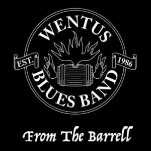 Wentus Blues Band - From The Barrell i gruppen CD / Jazz/Blues hos Bengans Skivbutik AB (4056853)