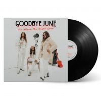 Goodbye June - See Where The Night Goes (Black Vin in the group VINYL / Hårdrock,Pop-Rock at Bengans Skivbutik AB (4057134)