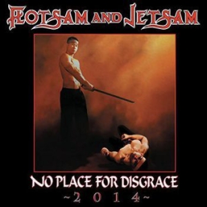 Flotsam And Jetsam - No Place For Disgrace i gruppen CD / Hårdrock/ Heavy metal hos Bengans Skivbutik AB (4057830)