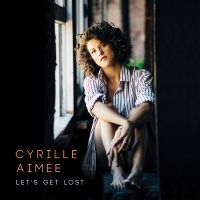 Aimée Cyrille - Let's Get Lost i gruppen ÖVRIGT / Övrigt / aub hos Bengans Skivbutik AB (4057849)