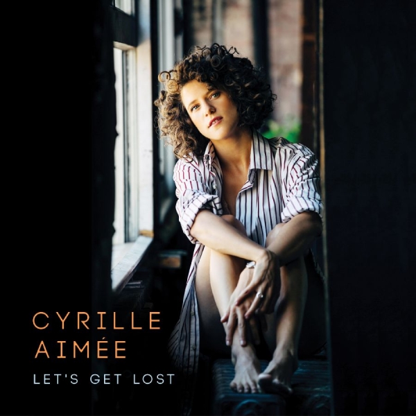 Aimée Cyrille - Let's Get Lost i gruppen ÖVRIGT / Övrigt / aub hos Bengans Skivbutik AB (4057849)