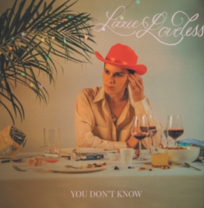 Lizzie Loveless - You Don't Know i gruppen VINYL / Pop-Rock hos Bengans Skivbutik AB (4058151)