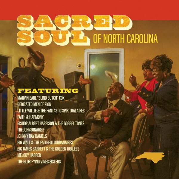 Various Artists - Sacred Soul Of North Carolina i gruppen CD / Toppsäljare hos Bengans Skivbutik AB (4058163)