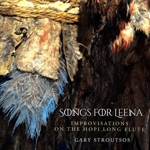 Stroutsos Gary - Songs For Leena - Contemporary Hopi i gruppen CD / Elektroniskt,World Music hos Bengans Skivbutik AB (4058494)