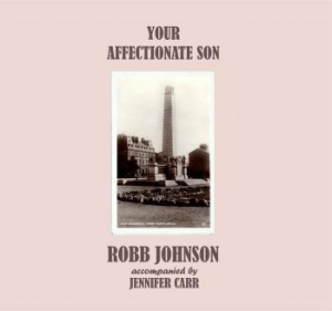 Robb Johnson - Your Affectionate Son i gruppen VINYL / Kommande / Worldmusic/ Folkmusik hos Bengans Skivbutik AB (4060407)