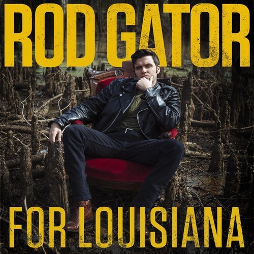 Gator Rod - For Louisiana i gruppen CD / Rock hos Bengans Skivbutik AB (4060442)