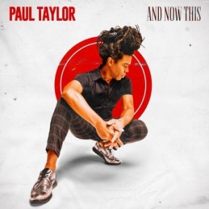 Paul Taylor - And Now This i gruppen CD / Jazz/Blues hos Bengans Skivbutik AB (4060474)