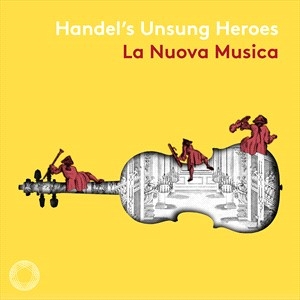 Handel George Frideric - Händel's Unsung Heroes i gruppen Externt_Lager / Naxoslager hos Bengans Skivbutik AB (4060551)