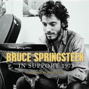 Springsteen Bruce - In Support (Live Broadcast 1973) i gruppen CD / Pop-Rock hos Bengans Skivbutik AB (4061002)