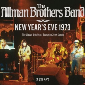 Allman Brothers Band The - New Years Eve 1973 3 Cd (Live Broad i gruppen CD / Kommande / Pop hos Bengans Skivbutik AB (4061457)