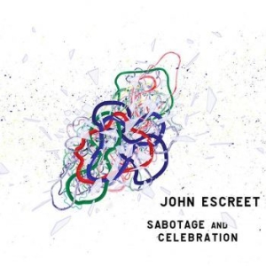 John Escreet - Sabotage And Celebration i gruppen VINYL / Jazz/Blues hos Bengans Skivbutik AB (4065182)